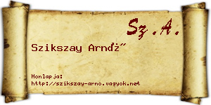 Szikszay Arnó névjegykártya